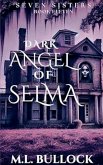 Dark Angel of Selma