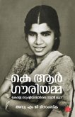 K R Gouriamma Keralarashtreeyathile Sthreemudra   biography by Adv. M G Meenambika