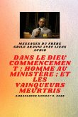 du frère Gbile Akanni avec liens audio - Au commencement Dieu ; Homme au ministère et meurtri Vainqueurs du frère Gbile Akanni avec liens audio - Au commencement Dieu ; Homme au ministère et meurtri Vainqueurs