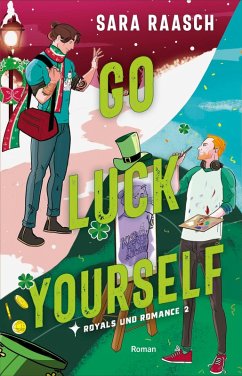Go Luck Yourself - Raasch, Sara Go Luck Yourself - Raasch, Sara