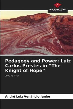 Cover Pedagogy and Power: Luiz Carlos Prestes in 