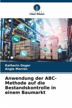 Cover Anwendung der ABC-Methode auf die Bestandskontrolle in einem Baumarkt