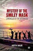 Mystery of the Smiley Mask First Series of Chronicles of the Sisterhood