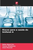 Riscos para a saúde do bisfenol A Riscos para a saúde do bisfenol A