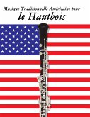 Musique Traditionnelle Américaine pour le Hautbois Musique Traditionnelle Américaine pour le Hautbois