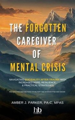 Cover The Forgotten Caregiver of Mental Crisis (eBook, ePUB)