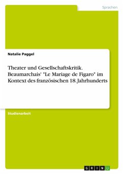 Theater und Gesellschaftskritik. Beaumarchais' 