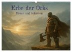 Erbe der Orks. Feuer und Schatten (Wandkalender 2026 DIN A2 quer), CALVENDO Monatskalender