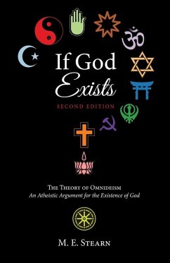 If God Exists, Second Edition - Stearn, M. E. If God Exists, Second Edition - Stearn, M. E.