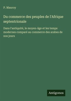 Cover Du commerce des peuples de l'Afrique septentrionale