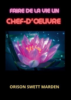 Cover Faire de la vie un chef-d'¿uvre