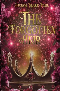 The Forgotten Heir - Paul, Joseph Blake