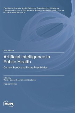 Artificial Intelligence in Public Health Artificial Intelligence in Public Health
