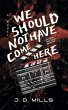 We Should Not Have Come Here (eBook,... - Bild 1