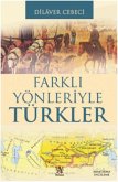 Farkli Yönleriyle Türkler Farkli Yönleriyle Türkler