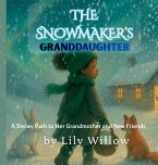 The Snowmaker's Granddaughter