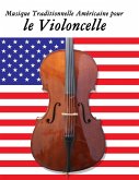 Musique Traditionnelle Américaine pour le Violoncelle