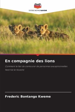 En compagnie des lions - Bontango Kweme, Frederic