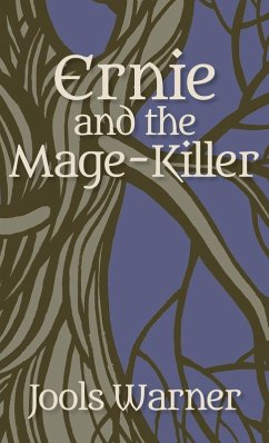 Ernie and the Mage-Killer - Warner, Jools