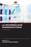 LA MICROBIOLOGIE PHARMACEUTIQUE