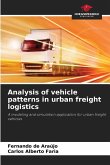 Analysis of vehicle patterns in urban freight logistics