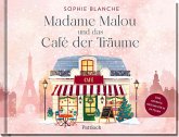 Madame Malou und das Café der Träume