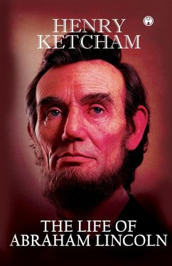 Cover The Life of Abraham Lincoln