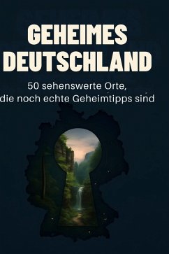 Geheimes Deutschland - Fuchs, Nora