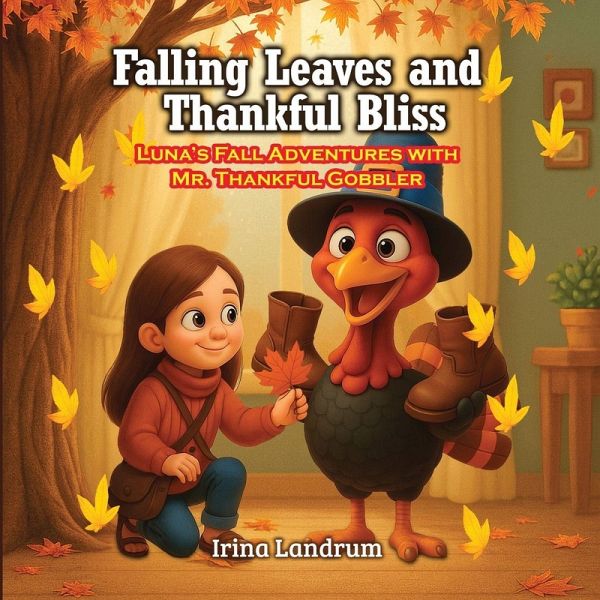 Falling Leaves and Thankful Bliss Falling Leaves and Thankful Bliss
