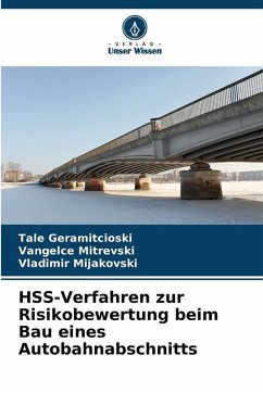 Cover HSS-Verfahren zur Risikobewertung beim Bau eines Autobahnabschnitts