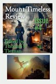 Mount Timeless Review- Issue 4