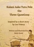 Kalani Asks Pele the Three Questions