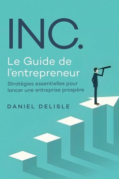 Cover INC. LE GUIDE DE L'ENTREPRENEUR