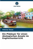 Ein Plädoyer für einen ökologischen Ansatz im Englischunterricht