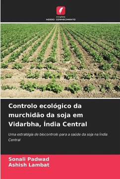 Cover Controlo ecológico da murchidão da soja em Vidarbha, Índia Central