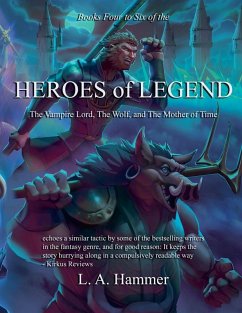 Cover Books Four to Six of the Heroes of Legend