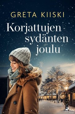 Korjattujen sydänten joulu - Kiiski, Greta Korjattujen sydänten joulu - Kiiski, Greta