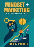 Mindset + Marketing for Modern Success