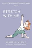 Stretch With Me