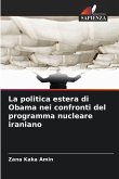 La politica estera di Obama nei confronti del programma nucleare iraniano