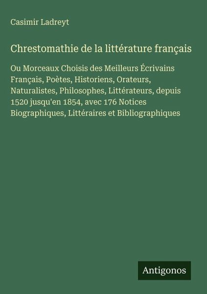 Chrestomathie de la littérature français Chrestomathie de la littérature français