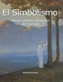 El Simbolismo - Brodskaïa, Nathalia