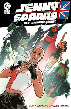 Jenny Sparks: Die Wiedergeburt (Deluxe Edition) - King, Tom;Spokes, Jeff Jenny Sparks: Die Wiedergeburt (Deluxe Edition) - King, Tom;Spokes, Jeff