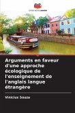 Arguments en faveur d'une approche écologique de l'enseignement de l'anglais langue étrangère