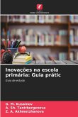 Inovações na escola primária: Guia prátic