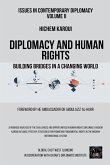 Issues in Contemporary Diplomacy (II) Issues in Contemporary Diplomacy (II)