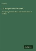 La tactique des trois armes La tactique des trois armes