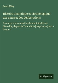 Cover Histoire analytique et chronologique des actes et des délibérations