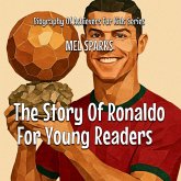 The Story Of Ronaldo For Young Readers