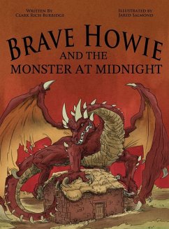 Brave Howie and the Monster at Midnight - Burbidge, Clark Rich